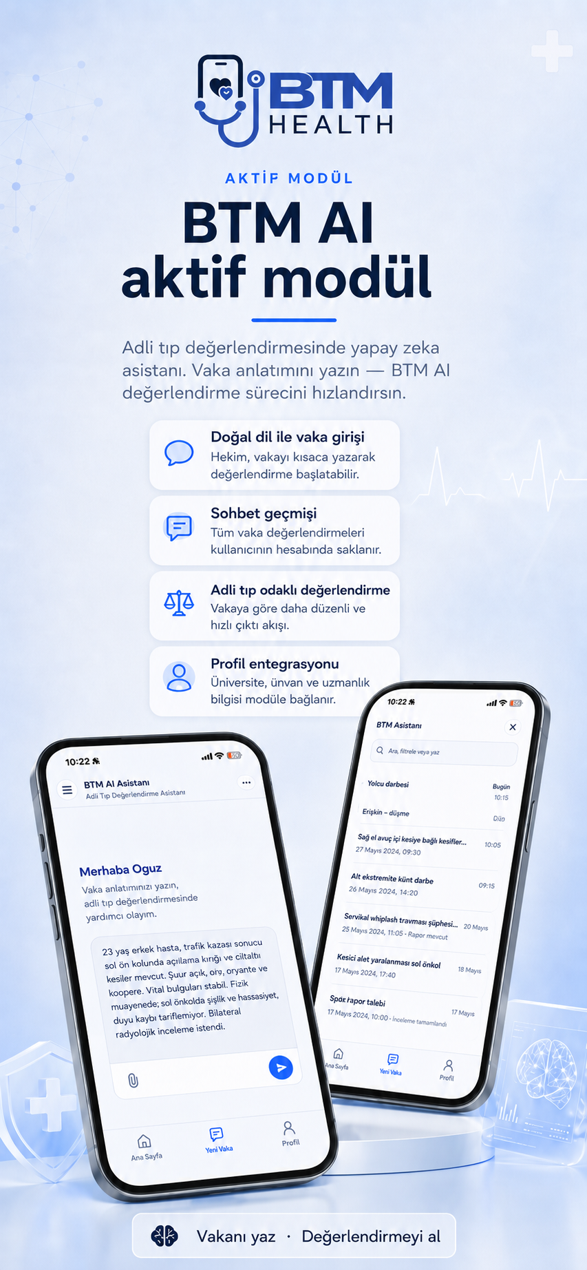 BTM AI sohbet arayüzü - Doğal dil ile vaka girişi ve değerlendirme